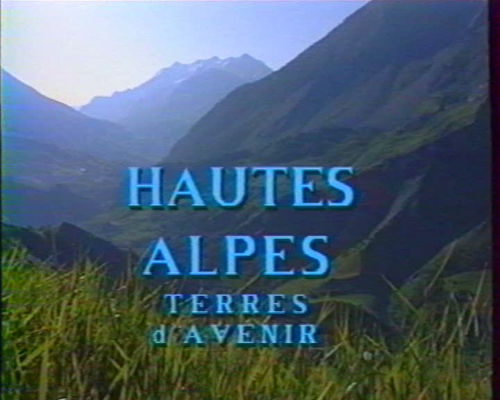 Hautes-Alpes terres d'avenir