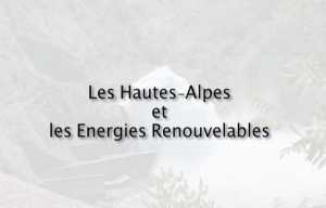 Hautes-Alpes et les énergies renouvelables (Les)