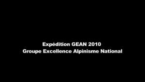 Expédition GEAN 2010, Groupe Excellence Alpinisme National