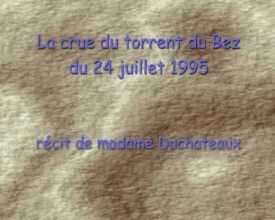 Crue du torrent du Bez du 24 juillet 1995, récit de madame Duchateaux (La)