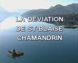 Déviation de Saint-Blaise Chamandrin (La)