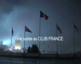 Une soirée au Club France