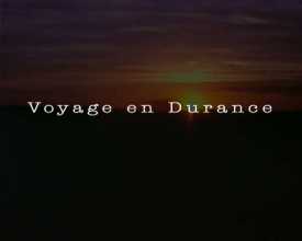 Voyage en Durance