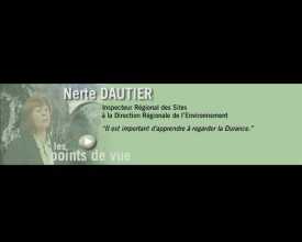 Durance, parcours et regards - Les points de vue : Nerte Dautier (La)